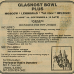 This newspaper clipping advertised a travel and entertainment package  for those interested in attending the Glasnost Bowl event and willing to pay $2595.  26/1/5, Box 9, University of Illinois Archives.