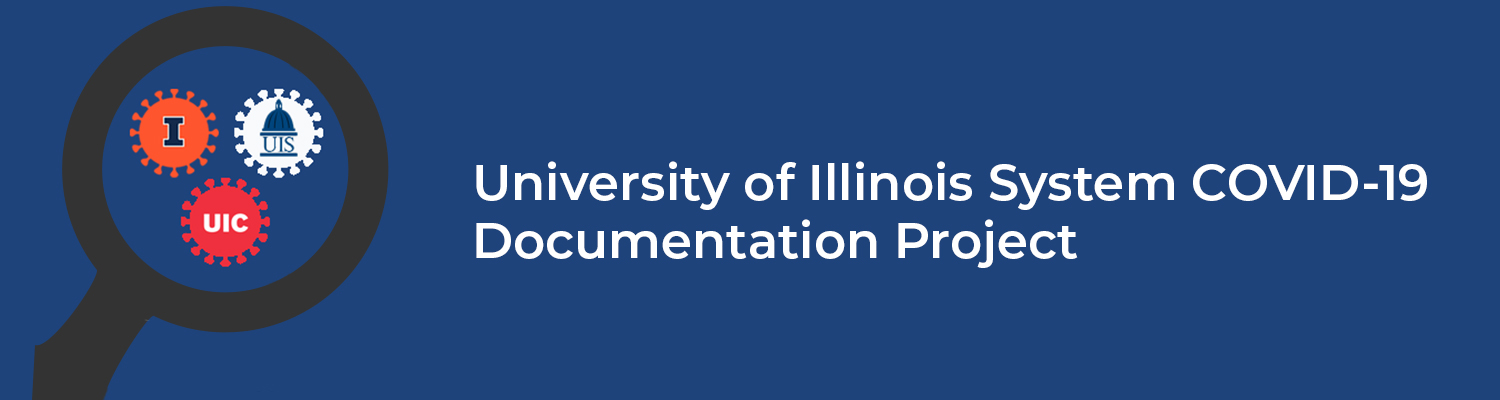 University of Illinois System COVID-19 Documentation Project