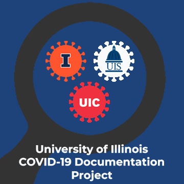University of Illinois System COVID-19 Documentation Project